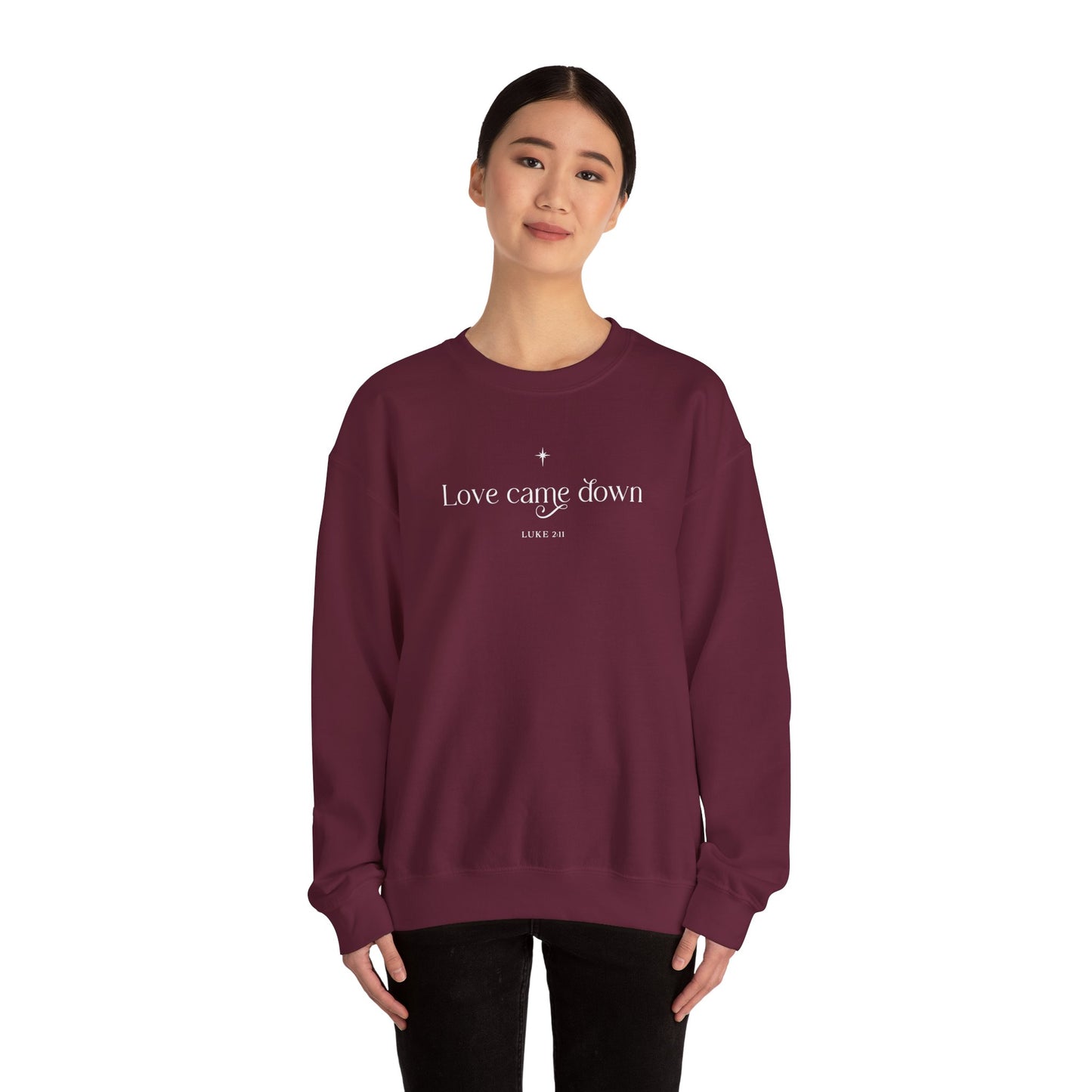 Love Came Down Unisex Heavy Blend™ Crewneck Sweatshirt