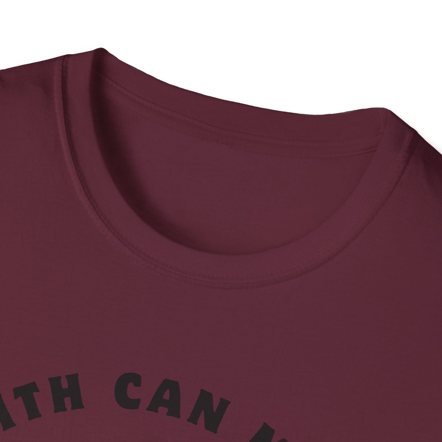 Faith Can Move Mountains Unisex Softstyle T-Shirt