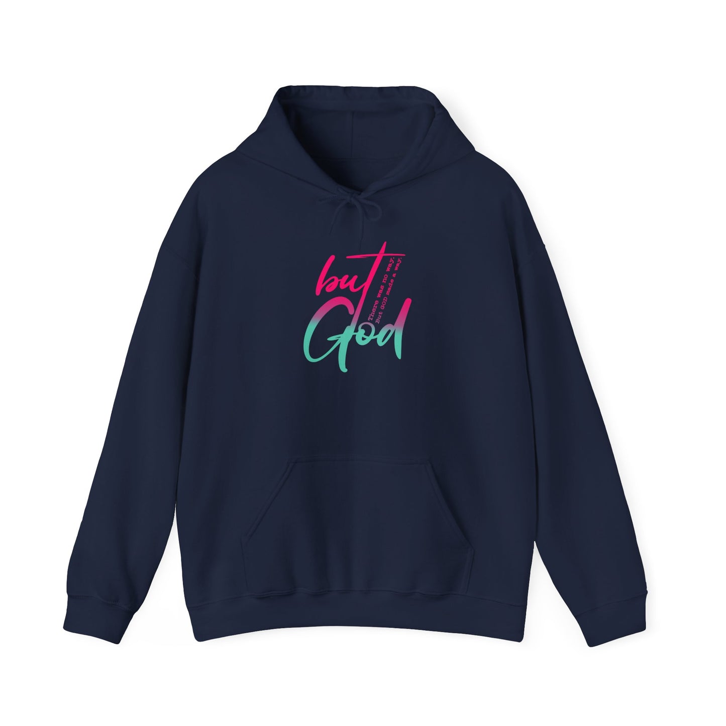 But GOD Faith Inspired Hooded Sweatshirt