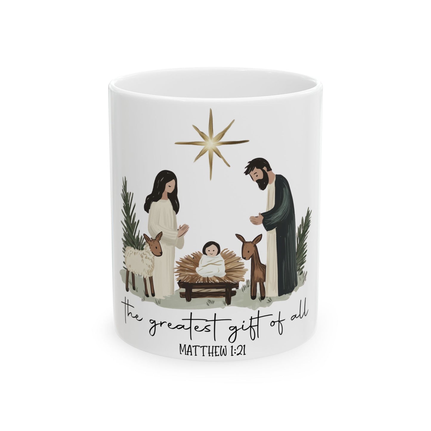 Greatest Gift Of All Ceramic Mug 11oz