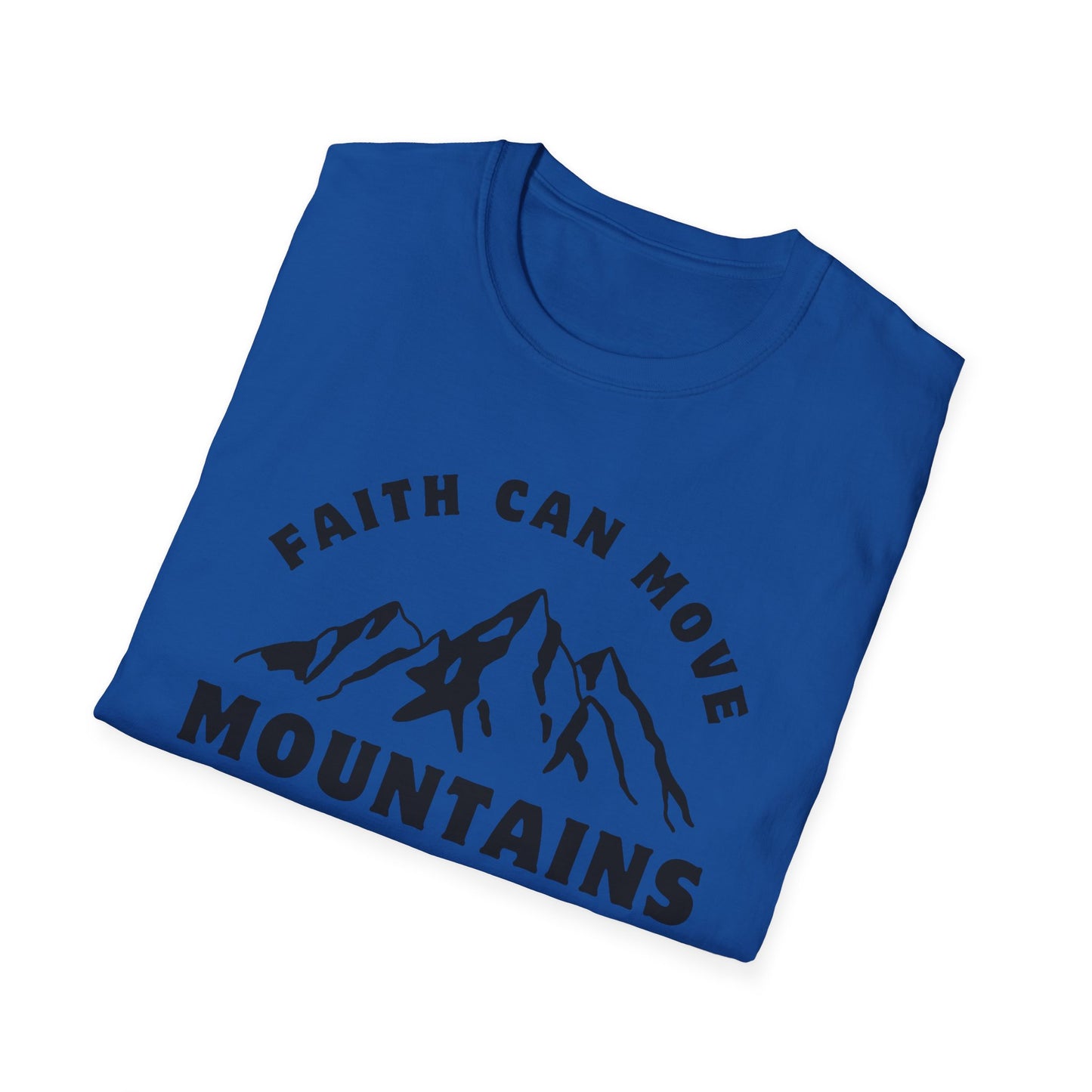 Faith Can Move Mountains Unisex Softstyle T-Shirt