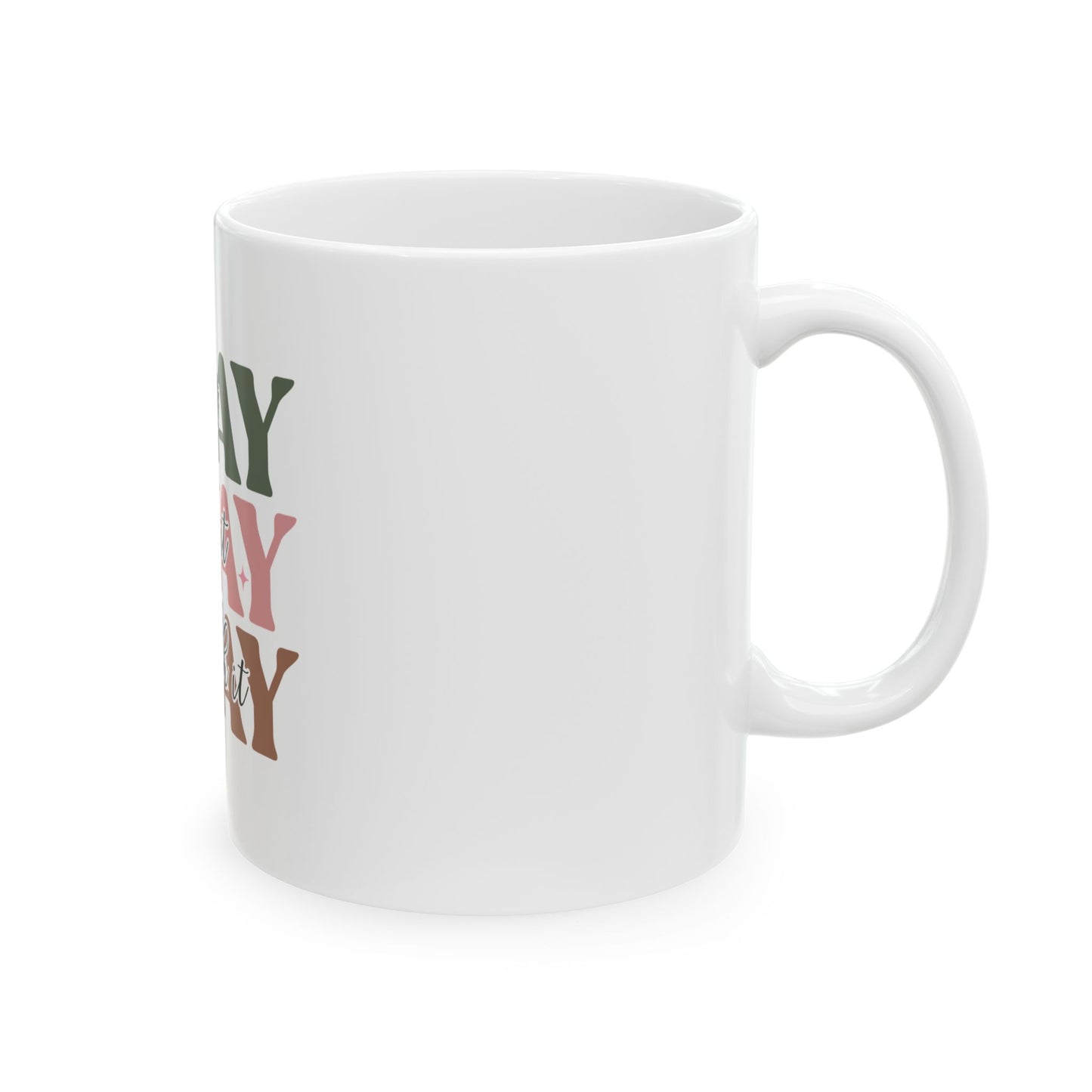 Pray Ceramic Mug 11oz