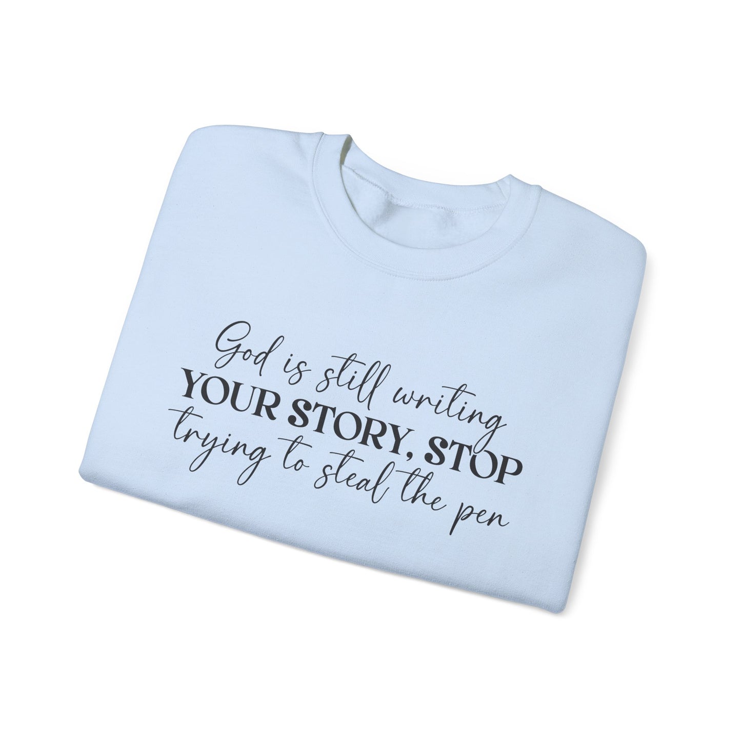 God Is Writing Your Story Unisex Heavy Blend™ Crewneck Sweatshirt