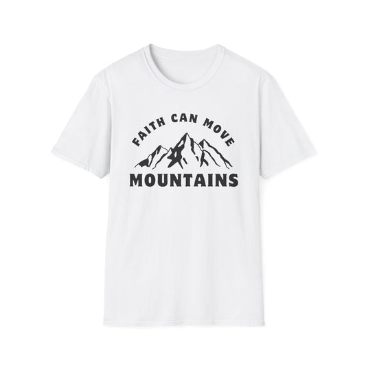 Faith Can Move Mountains Unisex Softstyle T-Shirt