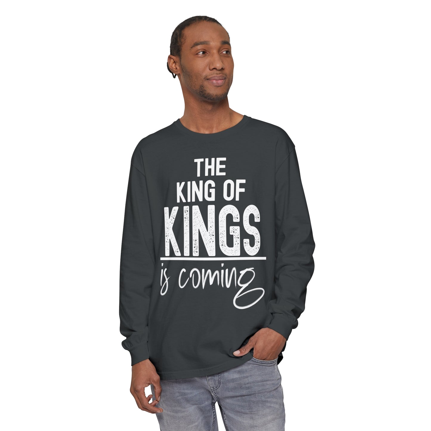 The King is Coming Long Sleeve