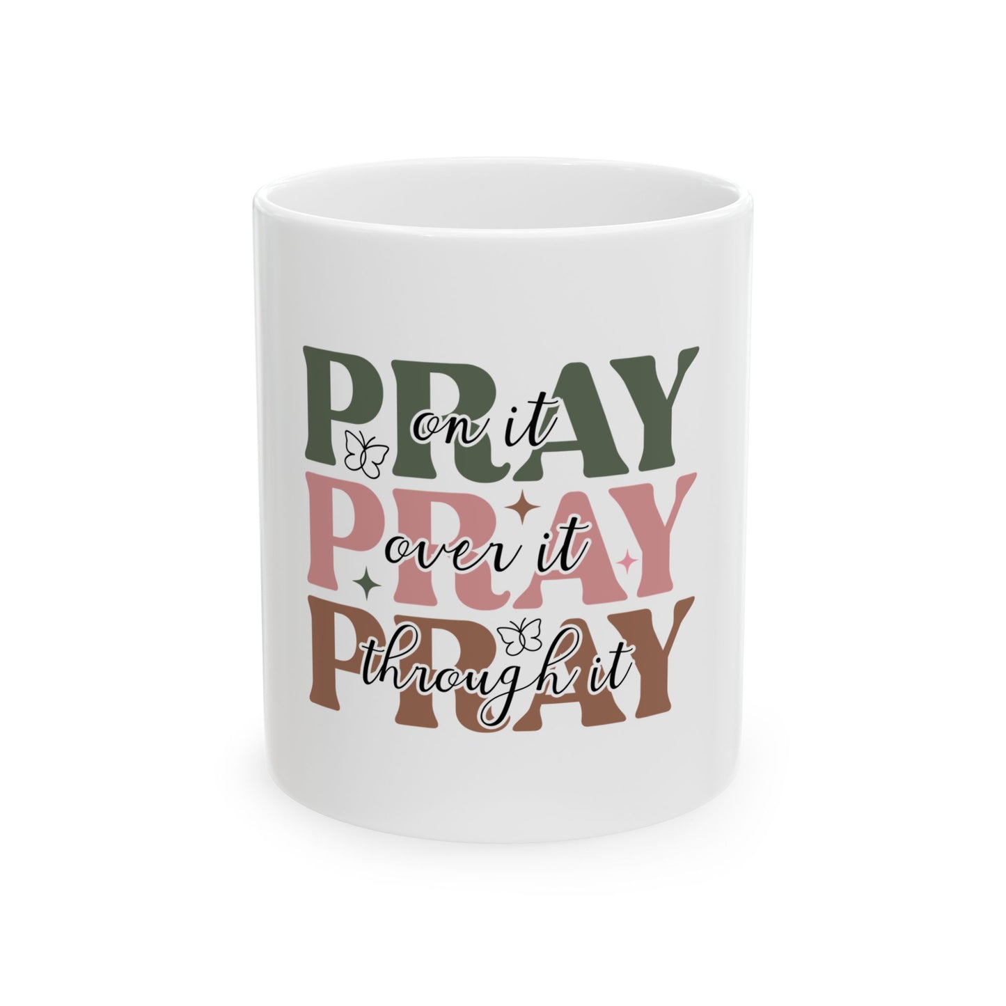 Pray Ceramic Mug 11oz