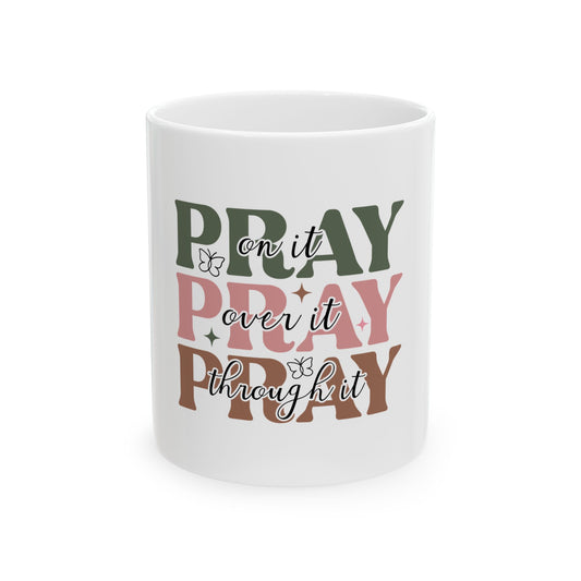 Pray Ceramic Mug 11oz