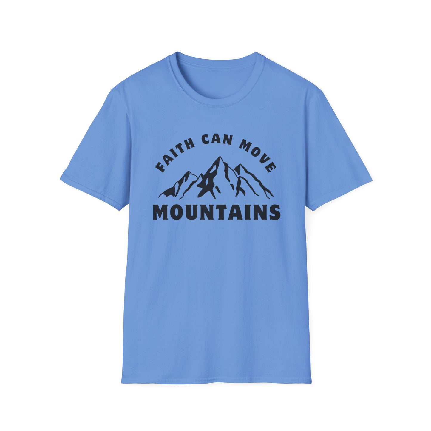 Faith Can Move Mountains Unisex Softstyle T-Shirt