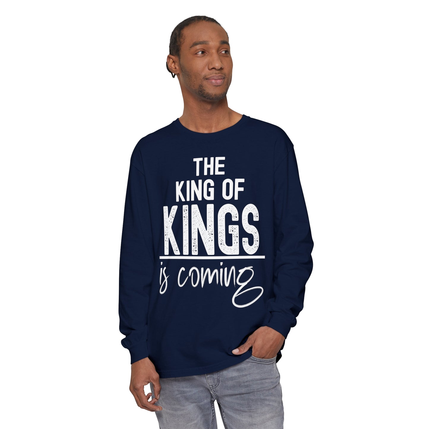 The King is Coming Long Sleeve