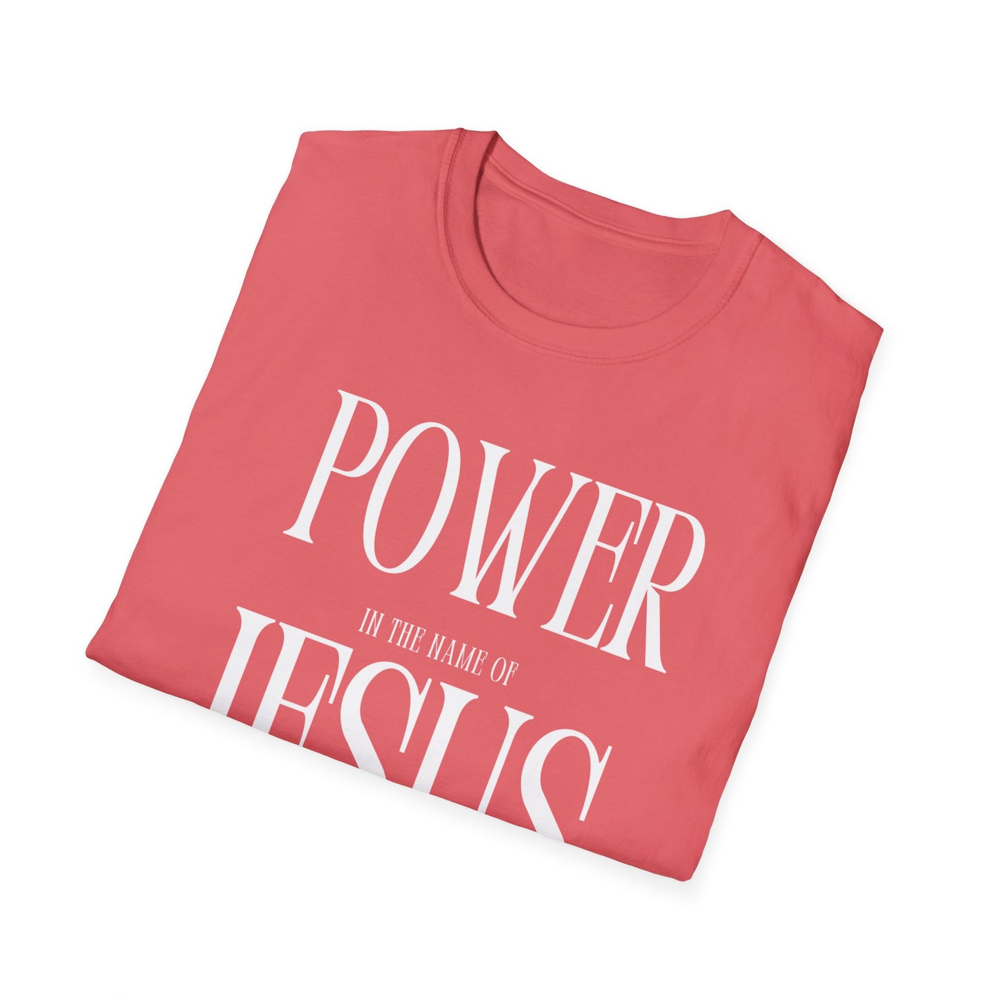 Power In The Name Of Jesus Unisex Softstyle T-Shirt