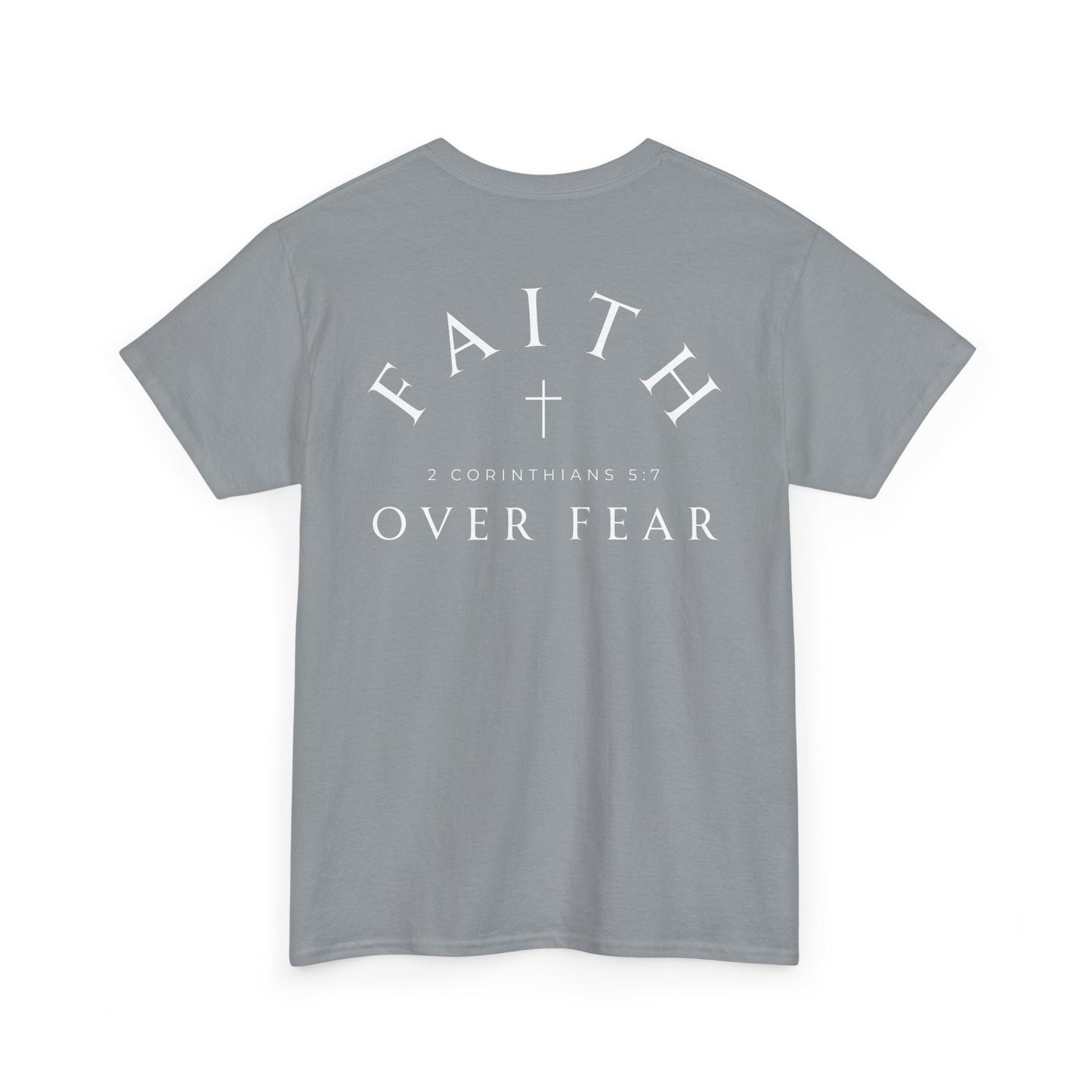 Faith Over Fear Tshirt