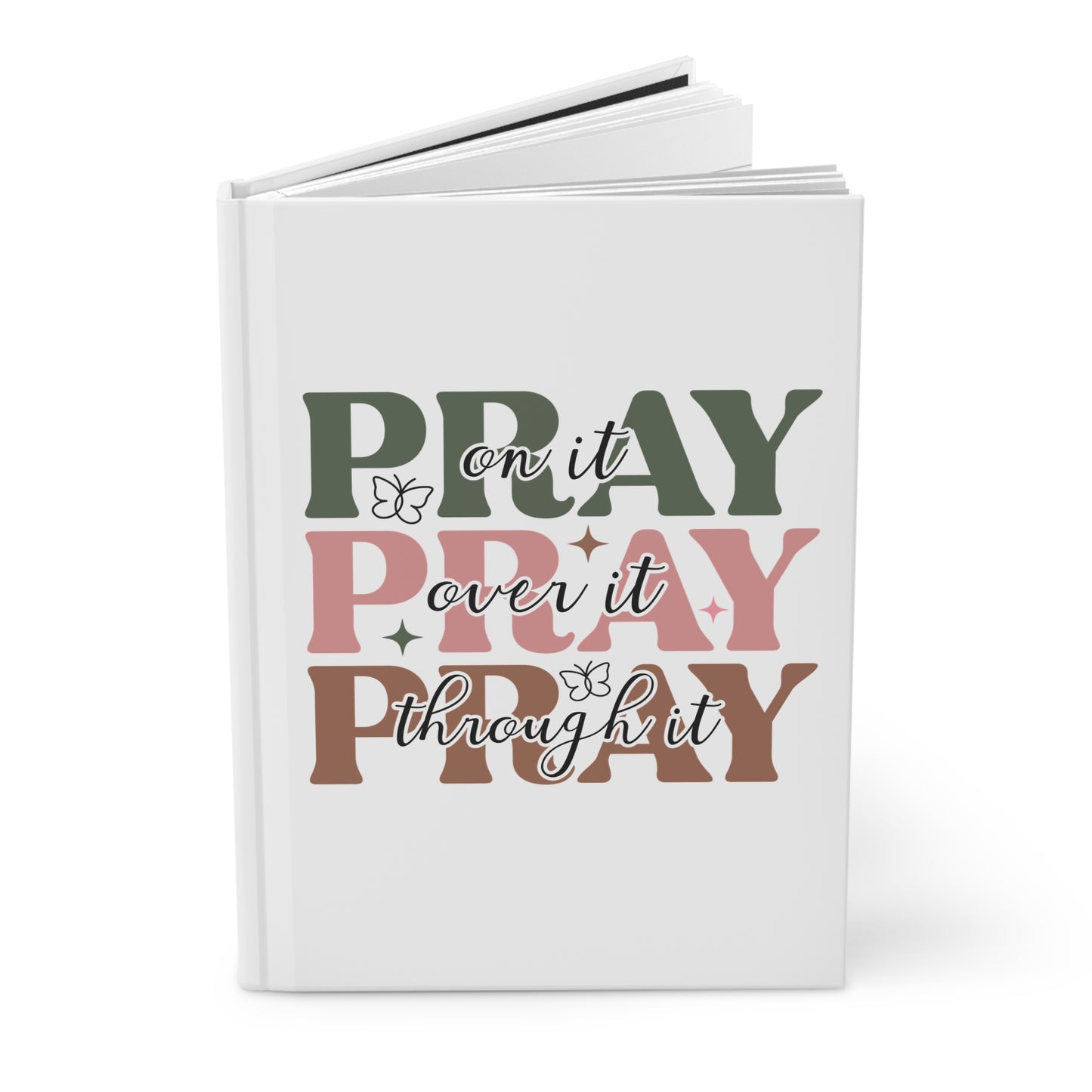 Pray On It Hardcover Journal Matte