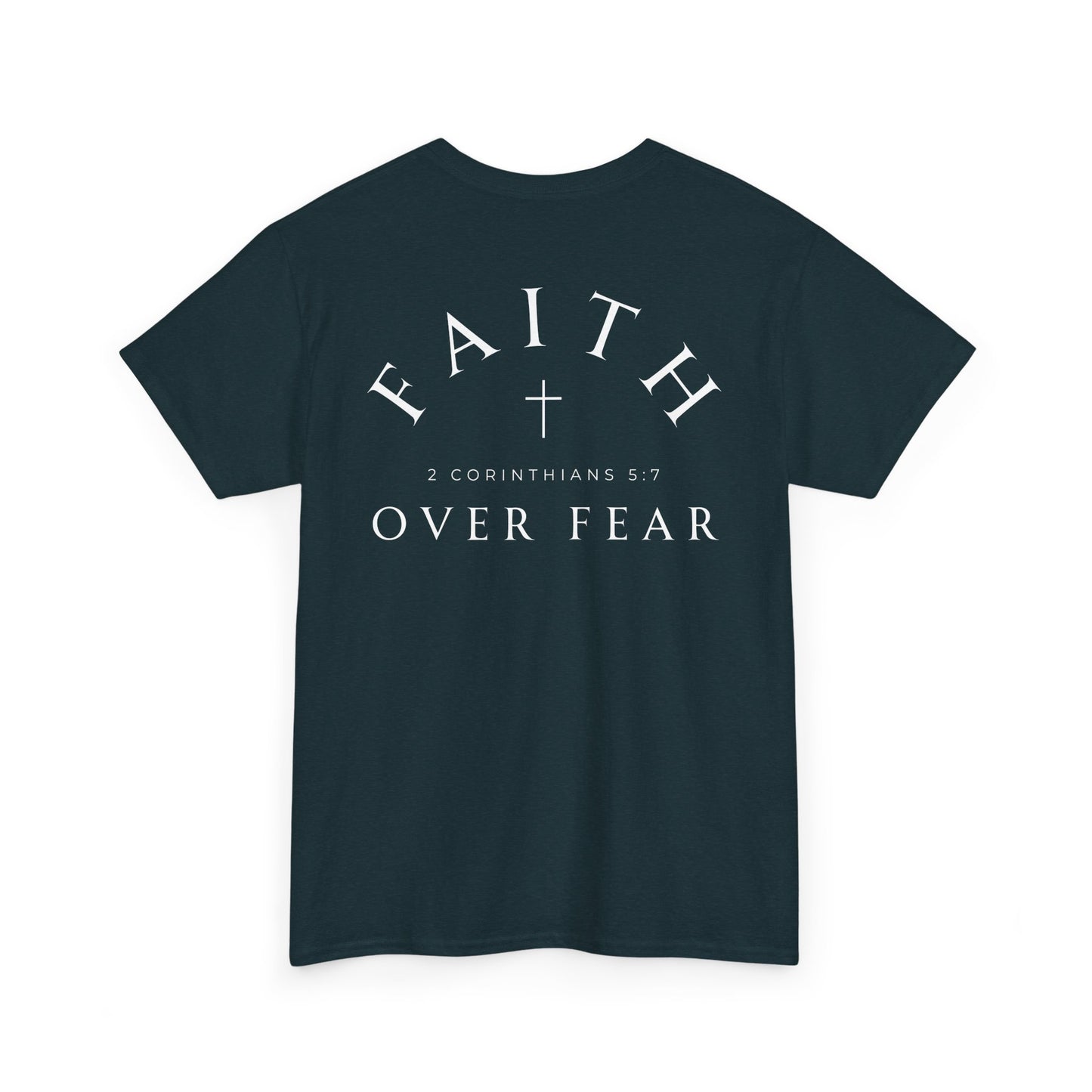 Faith Over Fear Tshirt