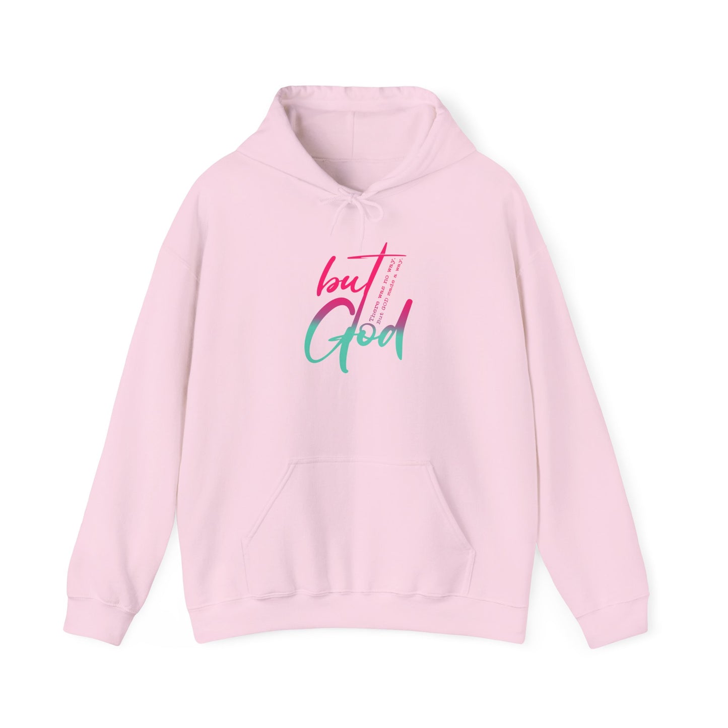 But GOD Faith Inspired Hooded Sweatshirt