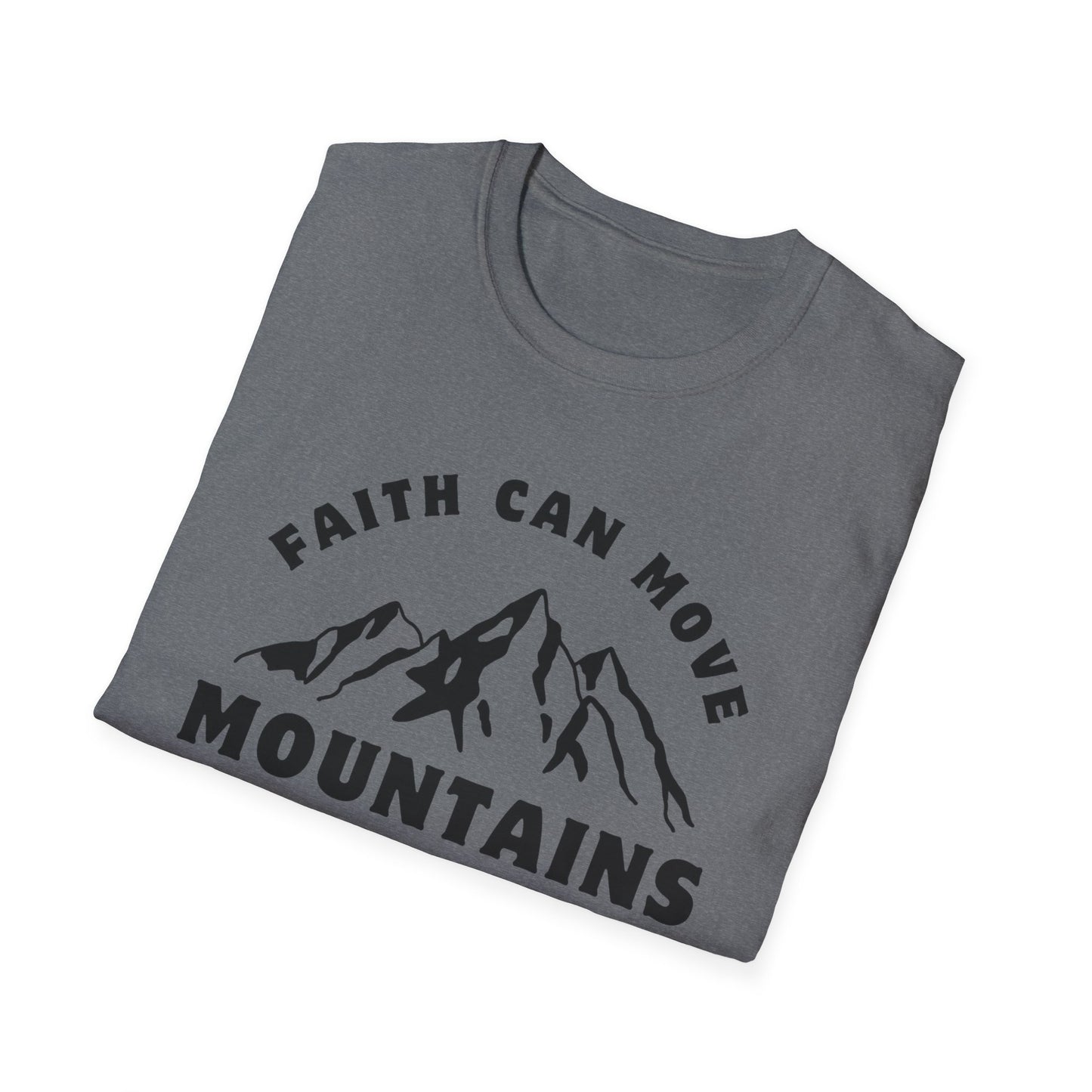 Faith Can Move Mountains Unisex Softstyle T-Shirt