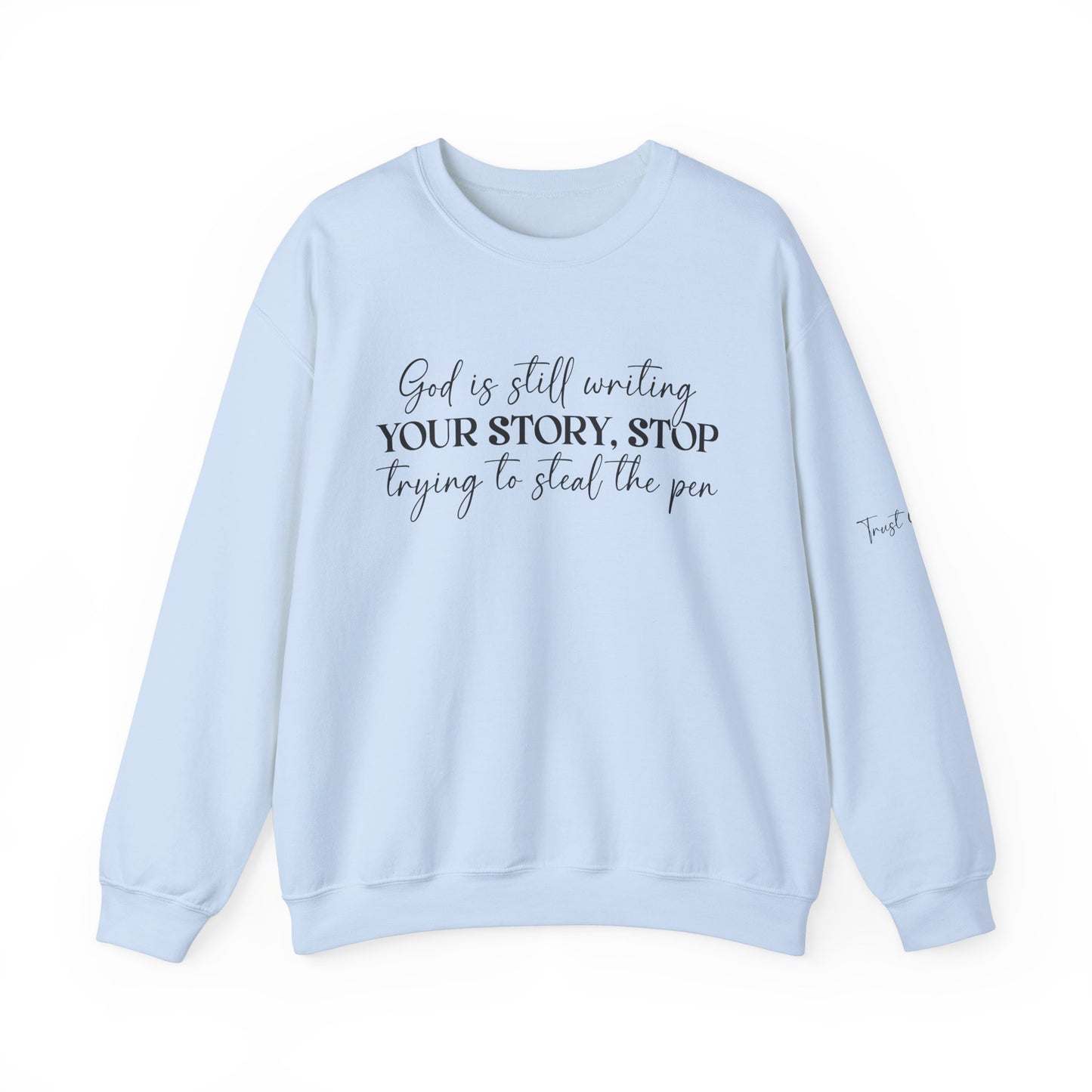 God Is Writing Your Story Unisex Heavy Blend™ Crewneck Sweatshirt