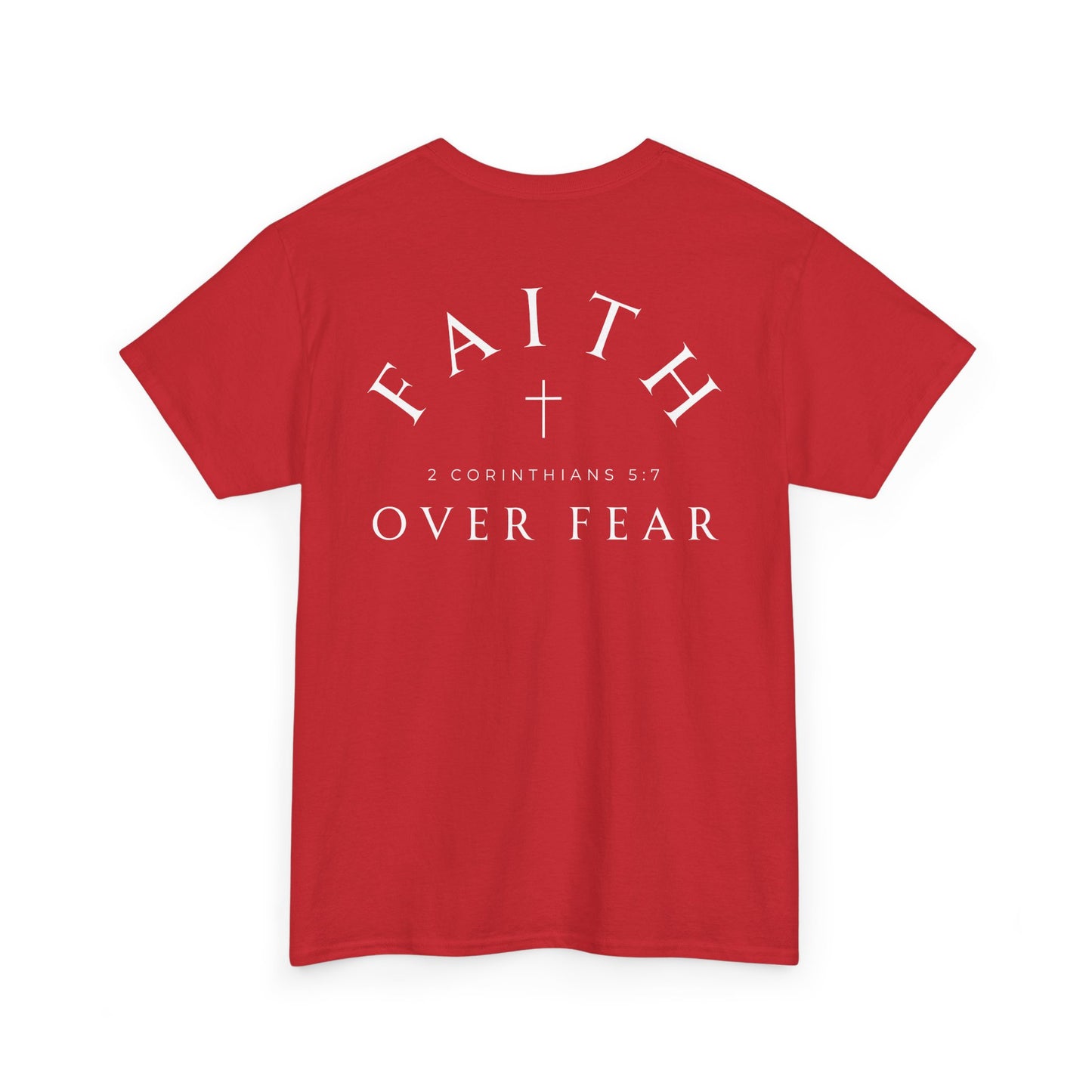 Faith Over Fear Tshirt