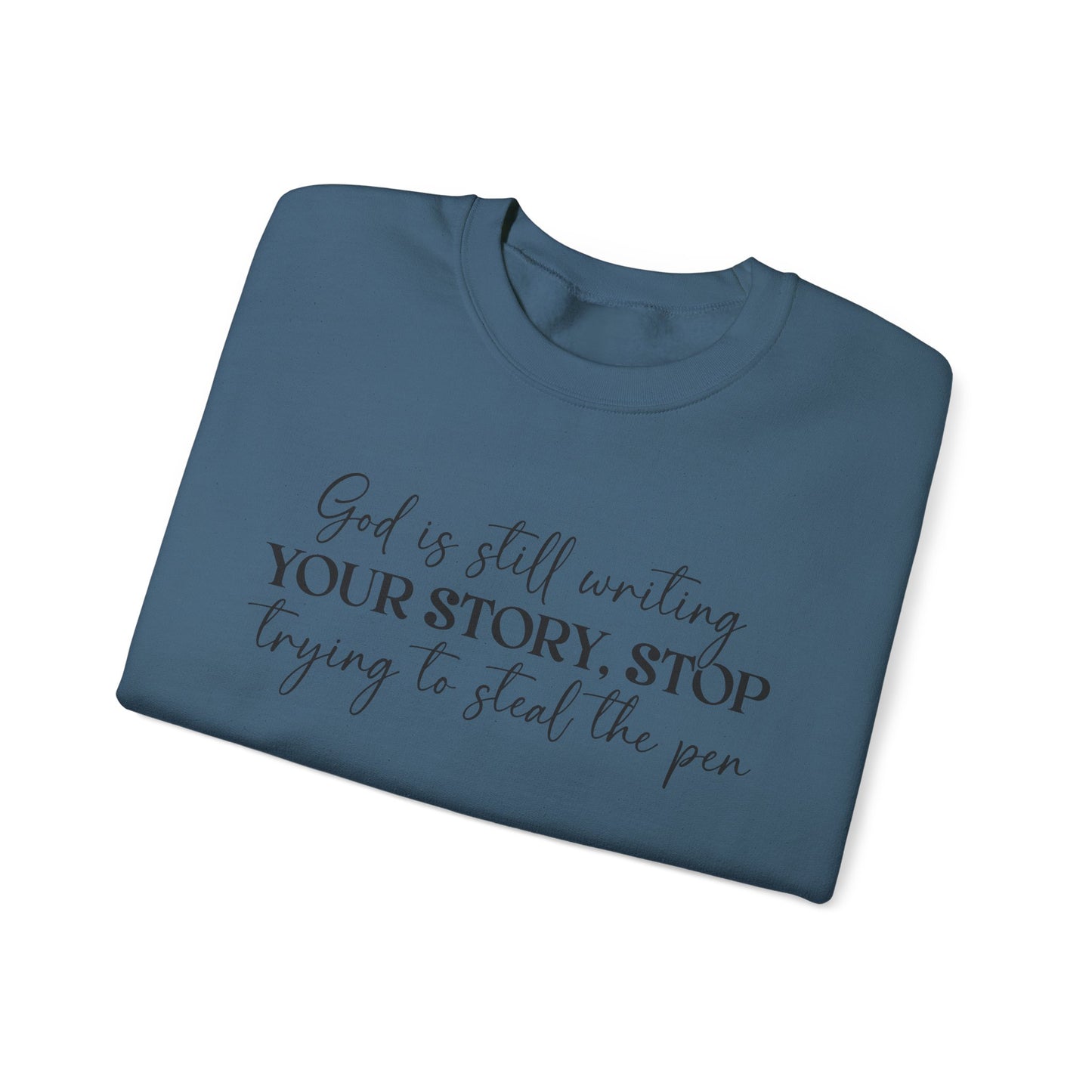 God Is Writing Your Story Unisex Heavy Blend™ Crewneck Sweatshirt