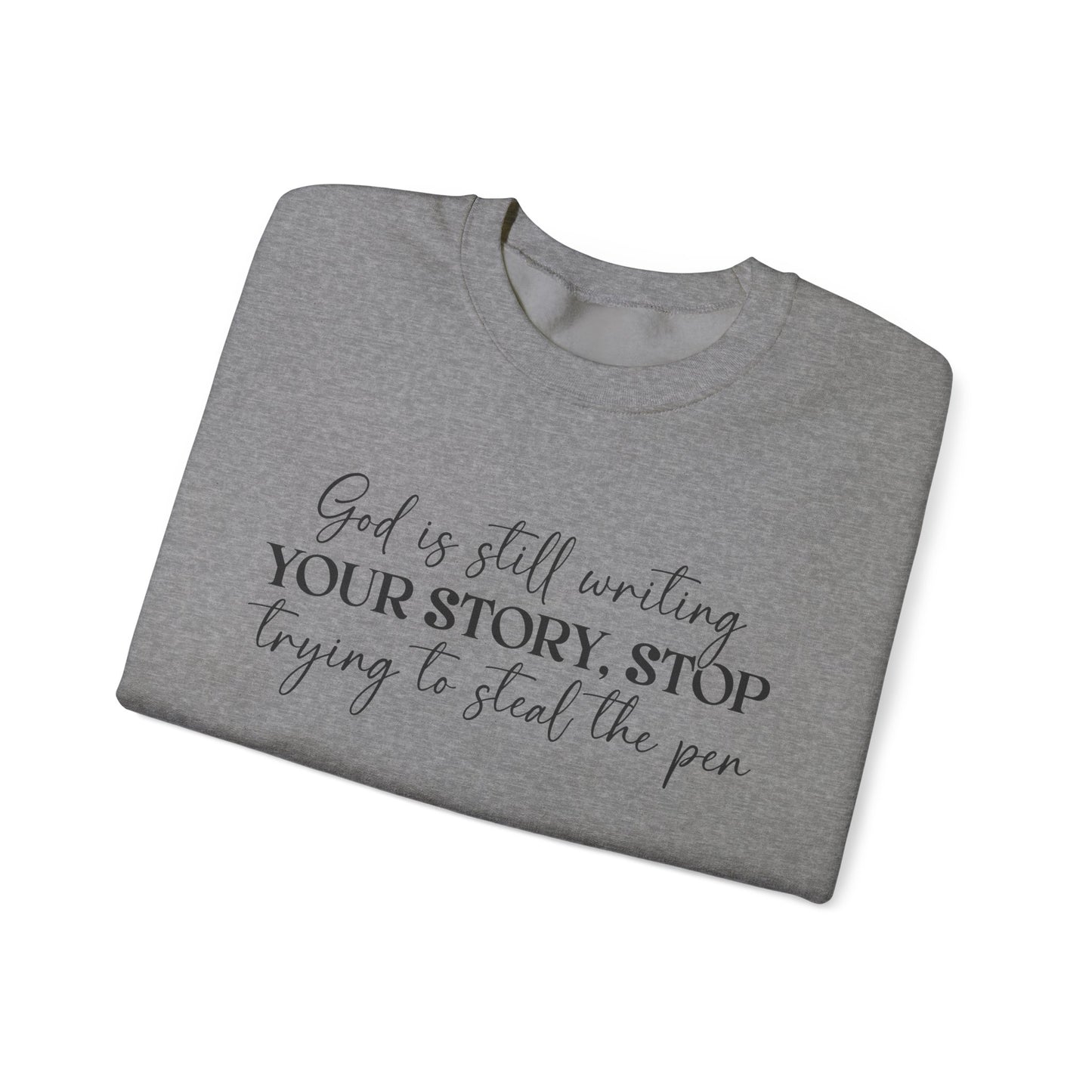 God Is Writing Your Story Unisex Heavy Blend™ Crewneck Sweatshirt